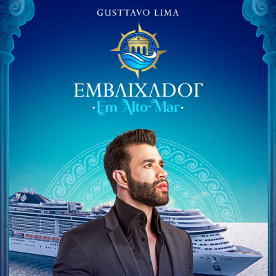  Embaixador em alto-mar - Gusttavo Lima 2026